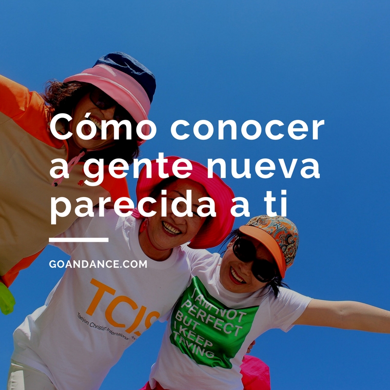cómo conocer gente nueva parecida a ti