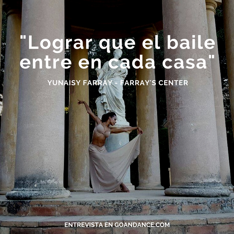 Mi sueño es lograr que el baile entre en cada casa